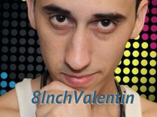 8InchValentin