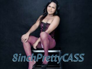 8inchPrettyCASS