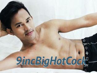 9incBigHotCock