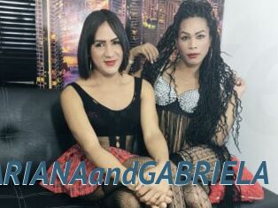 ARIANAandGABRIELA