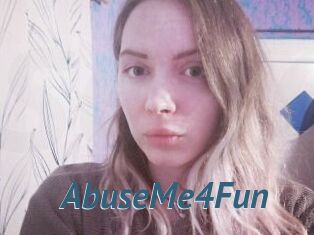 AbuseMe4Fun
