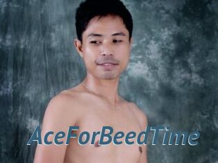 AceForBeedTime