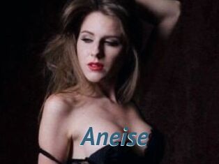 Aneise