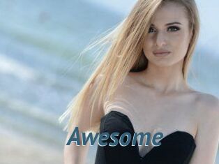 Awesome