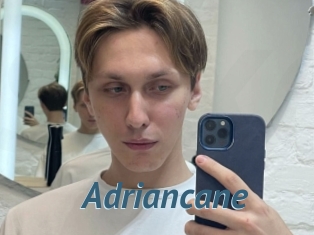 Adriancane