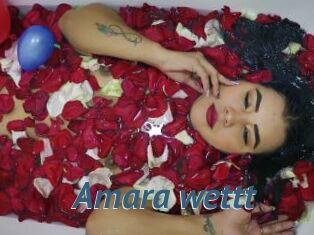 Amara_wettt
