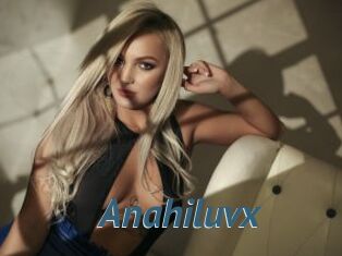 Anahiluvx