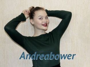Andreabower