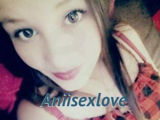 Aniisexlove