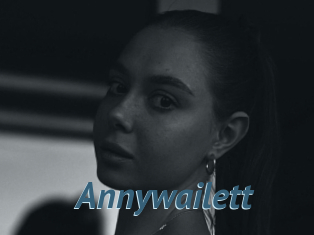 Annywailett