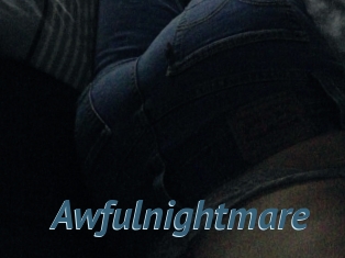 Awfulnightmare