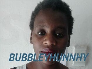 BUBBLEYHUNNHY