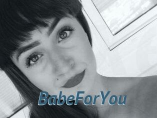 BabeForYou