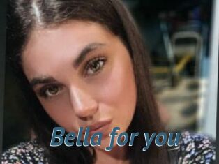 Bella_for_you