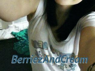 BerriezAndCream