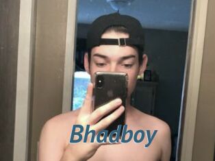 Bhadboy
