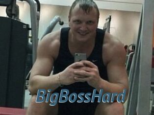 BigBossHard