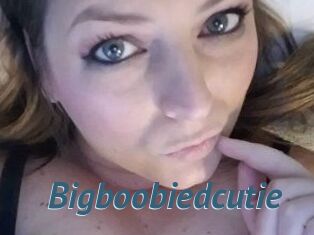 Bigboobiedcutie