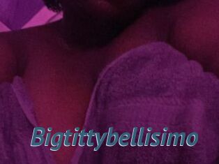 Bigtittybellisimo