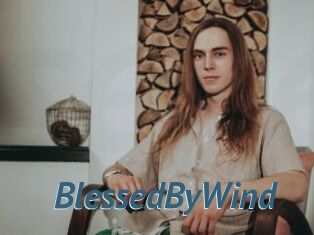 BlessedByWind