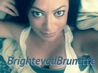 BrighteyedBrunette
