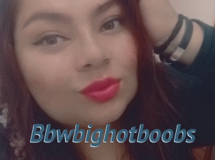 Bbwbighotboobs