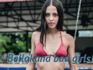 Bellakand_bad_girls