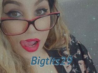 Bigtits29