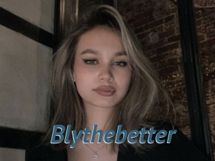 Blythebetter