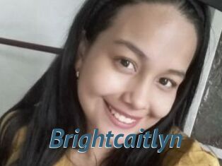 Brightcaitlyn