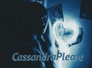 CassandraPlease