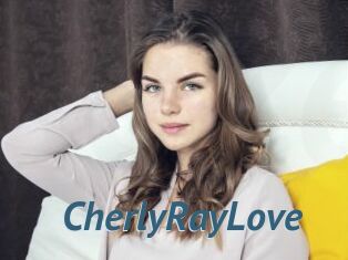 CherlyRayLove