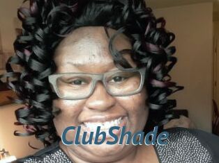 ClubShade