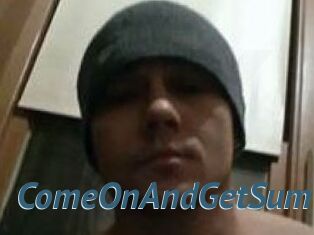 ComeOnAndGetSum