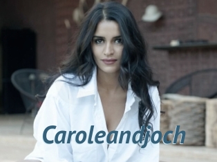 Caroleandjoch