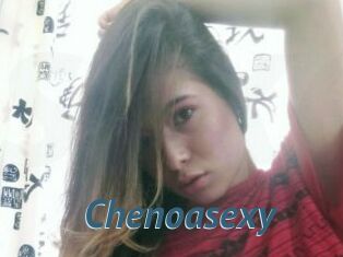 Chenoasexy