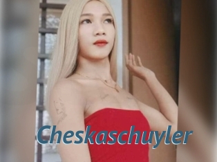 Cheskaschuyler