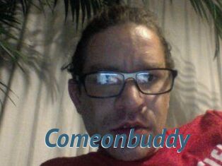 Comeonbuddy