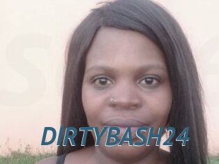 DIRTYBASH24