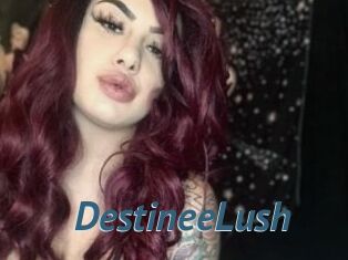 DestineeLush