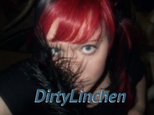 DirtyLinchen