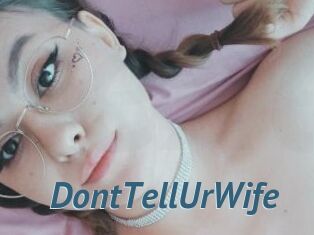 DontTellUrWife