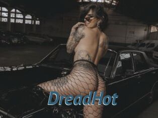 DreadHot