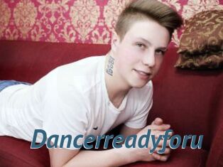 Dancerreadyforu