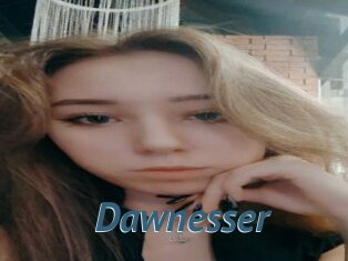 Dawnesser