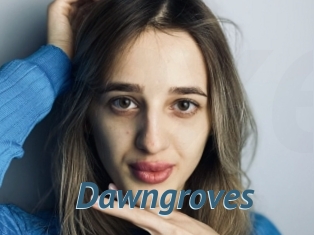 Dawngroves