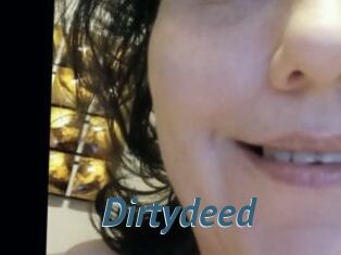 Dirtydeed