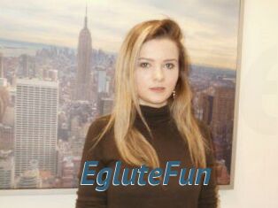 EgluteFun