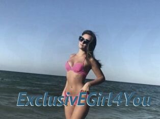 ExclusivEGirl4You