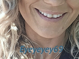Eyeyeyey69
